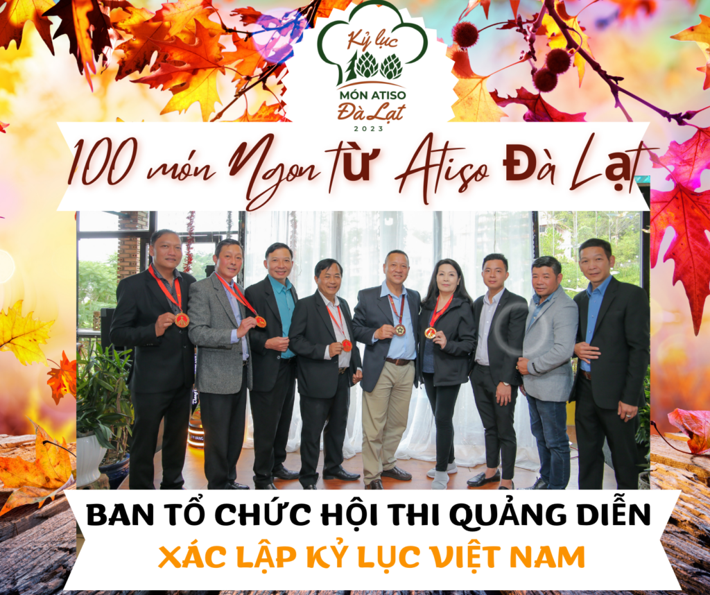 Ban tổ chức hội thi quảng diễn xác lập kỷ lục Viet Nam 100 món Ngon từ Atiso Đà Lạt